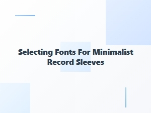Choosing Fonts for Minimalist Album Designs